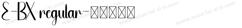 E-BX regular字体转换